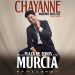 MURCIA ON PRESENTA: CHAYANNE 2026